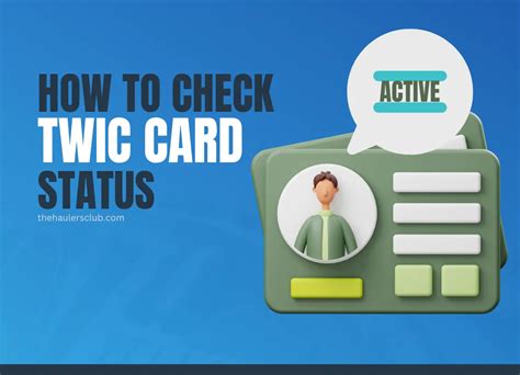 twic card status check